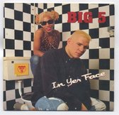 Big 5 - In Yer Face (CD)