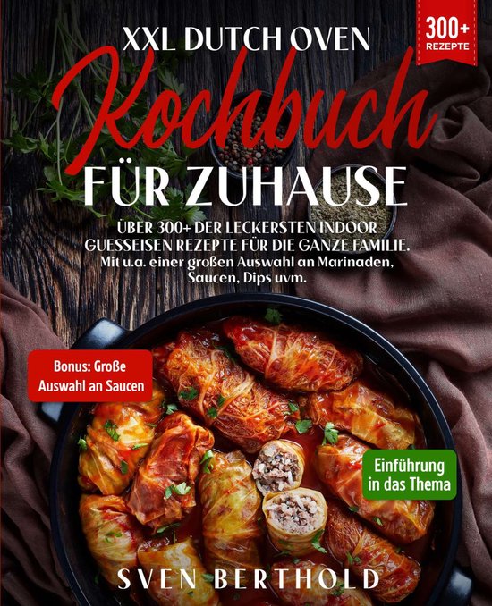 XXL Dutch Oven Kochbuch für Zuhause (ebook), Sven Berthold