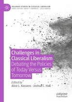Palgrave Studies in Classical Liberalism - Challenges in Classical Liberalism