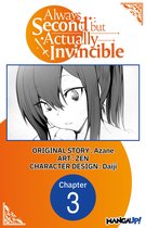Always Second but Actually Invincible CHAPTER SERIALS 3 - Always Second but Actually Invincible #003