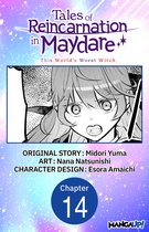 Tales of Reincarnation in Maydare: This World's Worst Witch CHAPTER SERIALS 14 - Tales of Reincarnation in Maydare: This World's Worst Witch #014