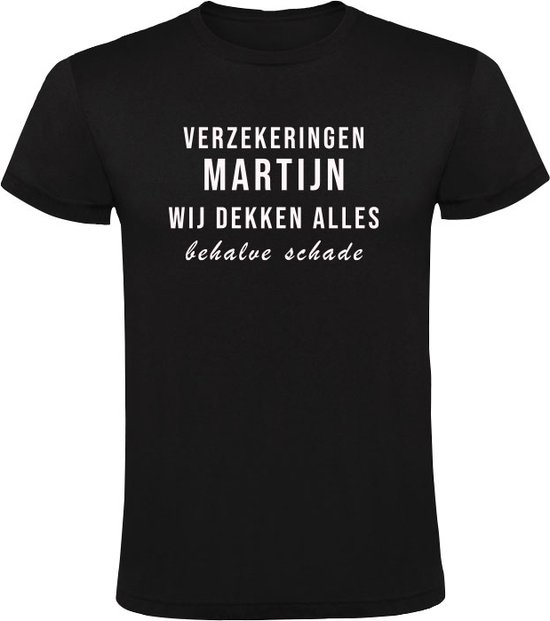 Assurances Martijn nous couvrons tout sauf les dommages T-shirt homme - assurance - humour - drôle - cadeau - anniversaire - enterrement de vie de garçon