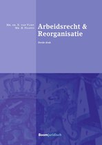 Boom Juridische studieboeken - Arbeidsrecht & Reorganisatie
