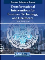 Transformational Interventions for Business, Technology, and Healthcare