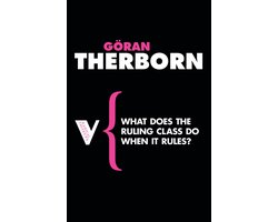 Omslag van What Does The Ruling Class Do When It Rules?