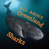 Nunavummi Reading Series- All About Greenland Sharks