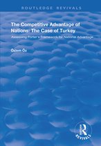 Routledge Revivals-The Competitive Advantage of Nations: The Case of Turkey