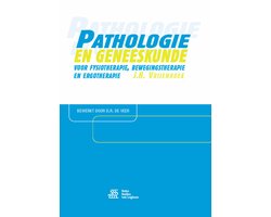 Pathologie en geneeskunde voor fysiotherapie, bewegingstherapie en ergotherapie