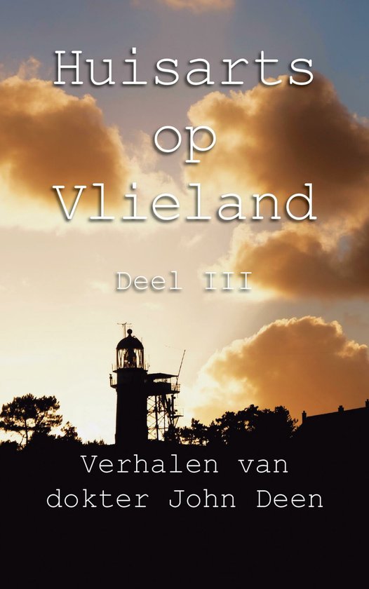 Huisarts op Vlieland 3 - Huisarts op Vlieland