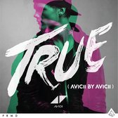 Avicii - True: Avicii By Avicii (2 LP) (10th Anniversary Edition)