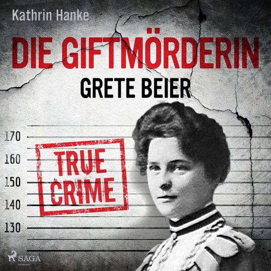 Die Giftmörderin Grete Beier - cover