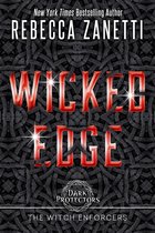 Dark Protectors: The Witch Enforcers- Wicked Edge