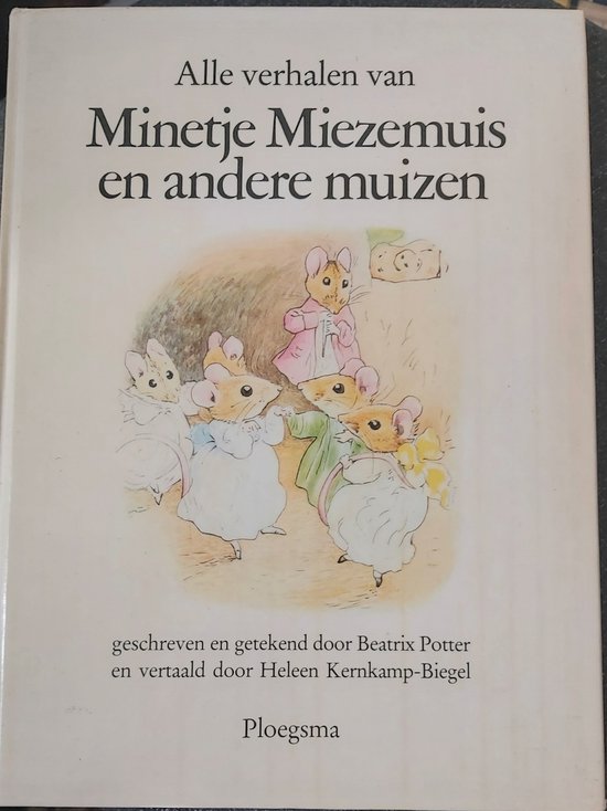 9789021606279 - Alle verhalen van minetje miezemuis enz
