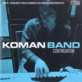 Koman Band: Continuation [CD]