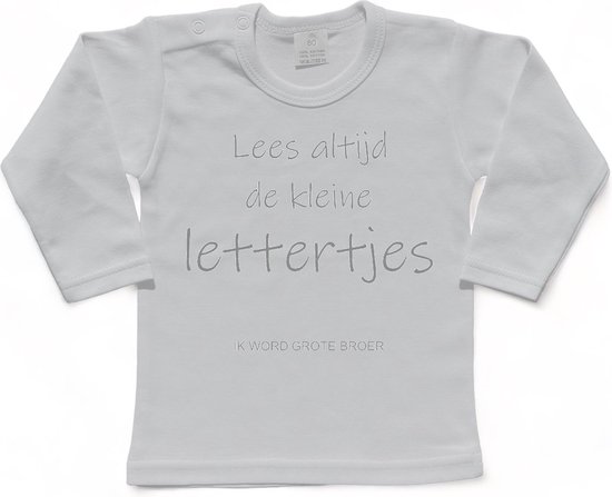 Shirt Aankondiging zwangerschap "Lees altijd de kleine lettertjes (ik word grote broer)" | lange mouw | Wit/grijs | maat 104 zwangerschap aankondiging bekendmaking Baby big bro brother