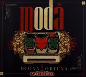 Moda - Buona Fortuna Parte Seconda (CD)