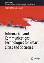 The City Project- Information and Communications Technologies for Smart Cities and Societies