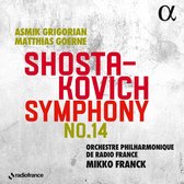 Orchestre Philharmonique De Radio France, Mikko Franck - Shostakovich: Symphony No .14 (CD)