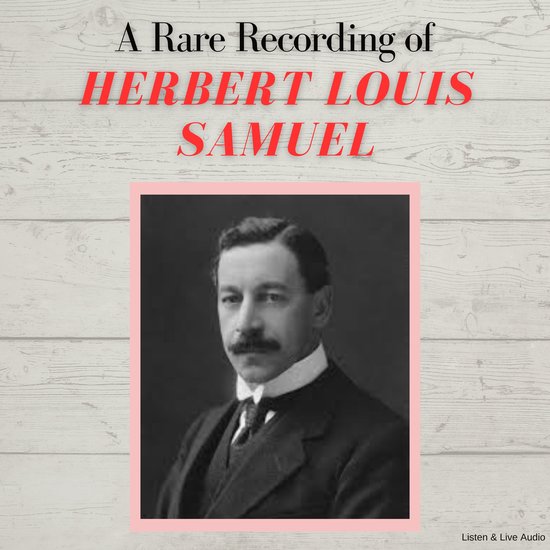 A Rare Recording of Herbert Louis Samuel - cover