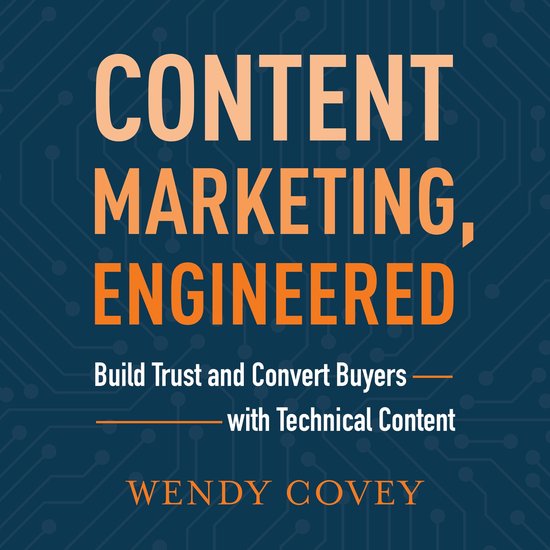 Content Marketing, Engineered - cover