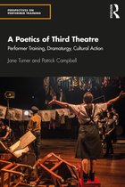 Perspectives on Performer Training-A Poetics of Third Theatre