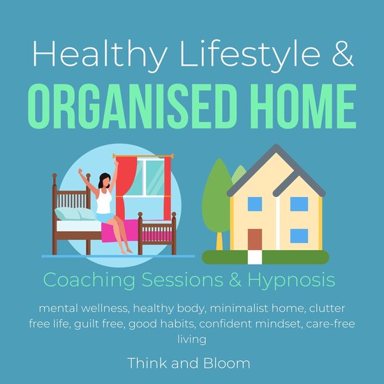 Healthy Lifestyle & Organised Home - Coaching Sessions & Hypnosis