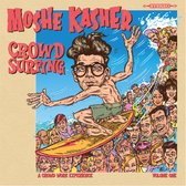 Moshe Kasher: Crowd Surfing Vol. 1