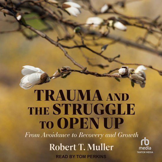 Trauma and the Struggle to Open Up - cover