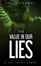 The 509 Crime Stories 5 - The Value in Our Lies