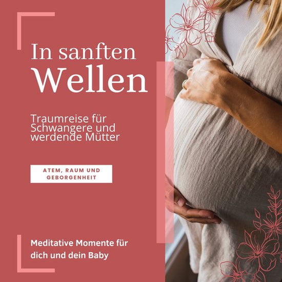 In sanften Wellen: Traumreise für Schwangere und werdende M ... - cover
