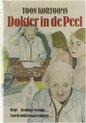 Dokter in de Peel. - Toon Kortooms.