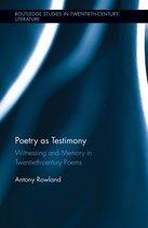 Routledge Studies in Twentieth-Century Literature- Poetry as Testimony