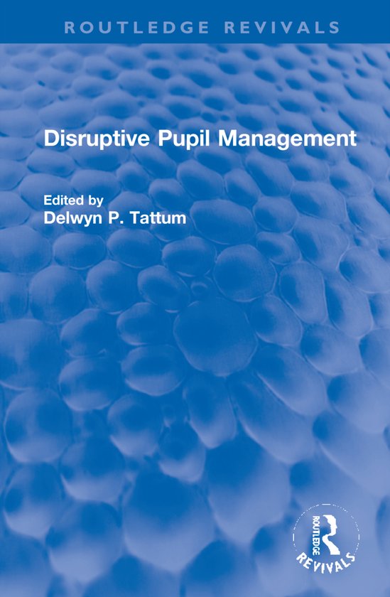 Routledge Revivals- Disruptive Pupil Management - cover