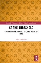 Routledge Advances in Theatre & Performance Studies- At the Threshold