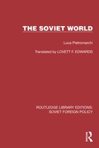 Routledge Library Editions: Soviet Foreign Policy-The Soviet World