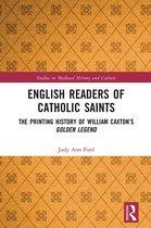 Studies in Medieval History and Culture- English Readers of Catholic Saints