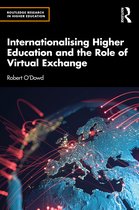Routledge Research in Higher Education- Internationalising Higher Education and the Role of Virtual Exchange