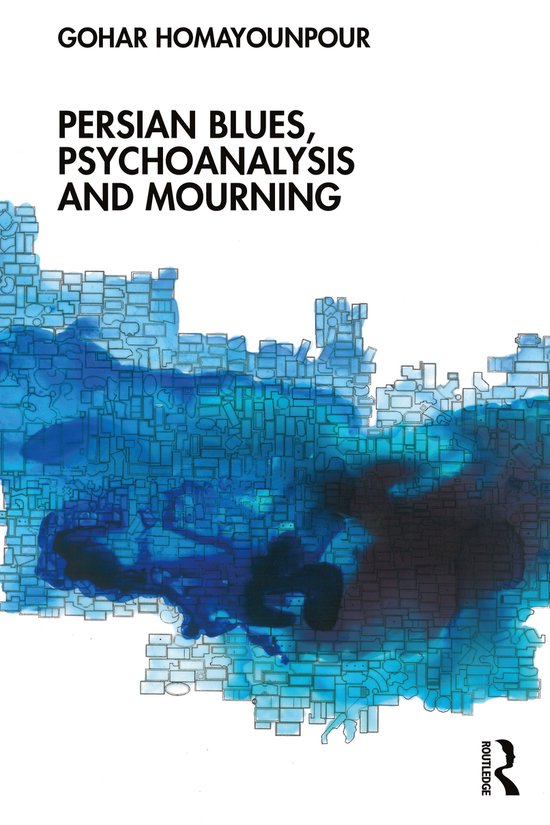 Persian Blues, Psychoanalysis and Mourning - cover