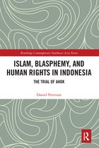 Routledge Contemporary Southeast Asia Series- Islam, Blasphemy, and Human Rights in Indonesia