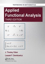 Textbooks in Mathematics- Applied Functional Analysis