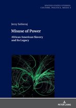 United States Studies: Culture, Politics, Media- Misuse of Power