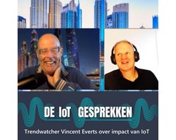 Trendwatcher Vincent Everts over impact van IoT