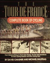 The Tour De France Complete Book of Cycling