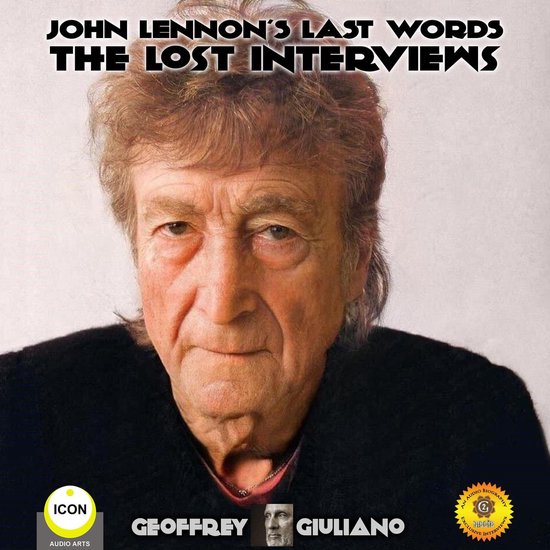 John Lennon’s Last Words The Lost Interviews - cover
