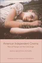 Edinburgh Studies in Film and Intermediality - American Independent Cinema