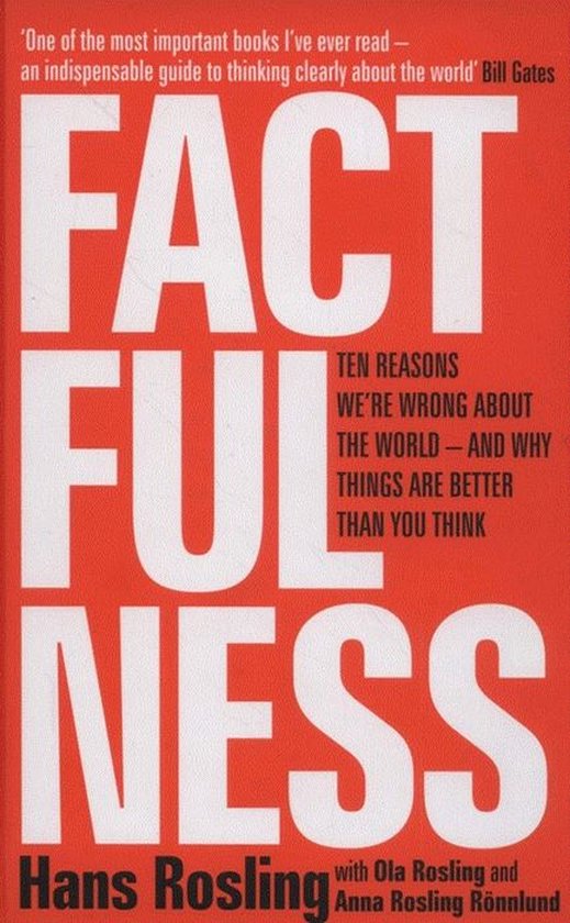Factfulness: Ten Reasons We're Wrong about the World--And Wh ... - cover