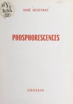 Phosphorescences