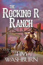 A Rocking R Ranch Western 1 - The Rocking R Ranch