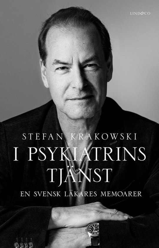 I psykiatrins tjänst : en svensk läkares memoarer - cover