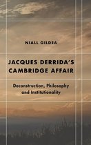 Futures of the Archive - Jacques Derrida’s Cambridge Affair